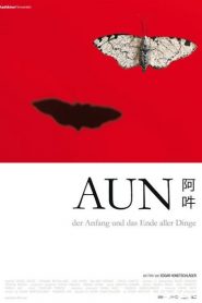 AUN: The Beginning and the End of All Things