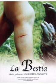 La bestia – La bête (The Beast)