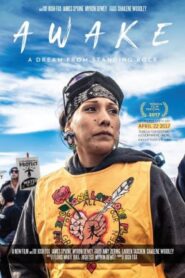 Awake, a Dream from Standing Rock