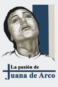 La pasión de Juana de Arco – La passion de Jeanne d’Arc