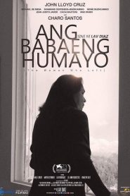 The Woman Who Left – Ang Babaeng Humayo