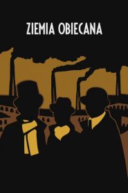 La tierra de la gran promesa – Ziemia obiecana