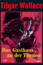 Edgar Wallace: Das Gasthaus an der Themse – La posada del Támesis