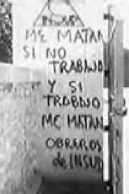 Me matan si no trabajo y si trabajo me matan: La huelga obrera en la fábrica INSUD