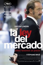 La ley del mercado – La loi du marché