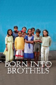 Born into Brothels // Los niños del barrio rojo