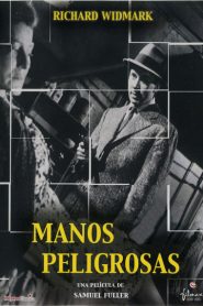 Manos peligrosas – Pickup on South Street