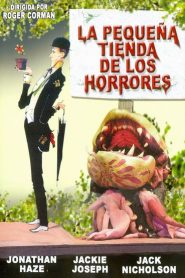 La pequeña tienda de los horrores – The Little Shop of Horrors