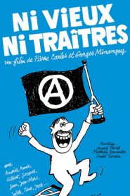 Ni vieux ni traîtres – Ni viejos, ni traidores