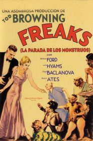 La parada de los monstruos – Freaks