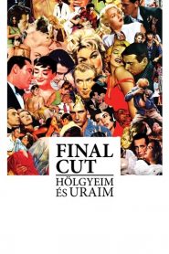 Final Cut: Hölgyeim és uraim