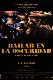 Bailar en la oscuridad – Dancer in the Dark