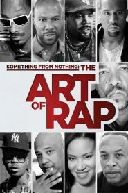 Something from Nothing: The Art of Rap