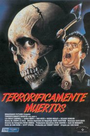 Terroríficamente muertos – Evil Dead 2