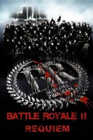 Battle Royale 2: Réquiem – Batoru rowaiaru II: Chinkonka