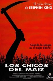 Los chicos del maíz – Children of the Corn