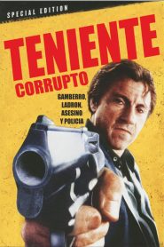 Teniente corrupto – Bad Lieutenant