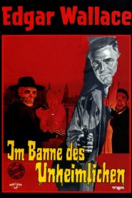 El mensajero de la muerte — Edgar Wallace – Im Banne des Unheimlichen