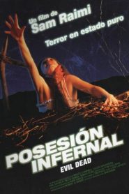 Posesión infernal – Evil Dead