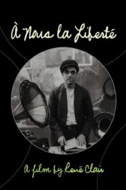 Viva la libertad – À Nous la Liberté