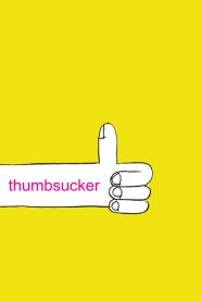 Haciendo dedo – Thumbsucker