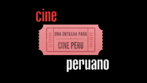 Lo mejor del cine Peruano. (20 películas)