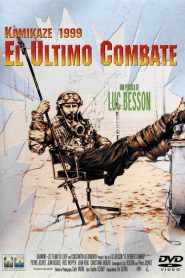 Kamikaze 1999 (El último combate) – Le dernier combat