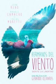 Hermanos del viento – Brothers of the Wind