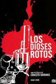 Los dioses rotos