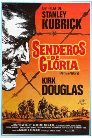 Senderos de gloria – Paths of Glory