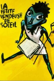 La pequeña vendedora de sol – La petite vendeuse de soleil