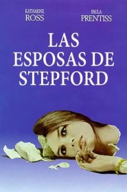 Las esposas de Stepford – The Stepford Wives