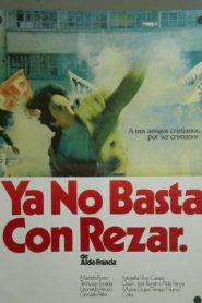 Ya no basta con rezar