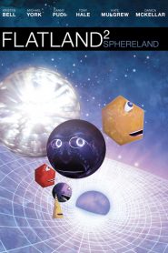 Flatland²: Sphereland