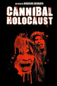 Holocausto caníbal – Cannibal Holocaust