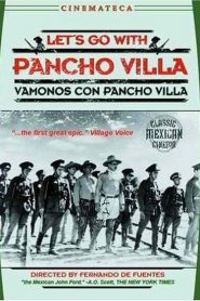 ¡Vámonos con Pancho Villa!