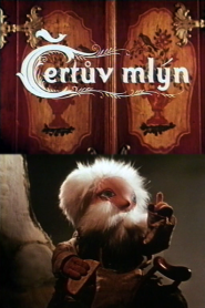 Certuv mlýn – The Devil’s Mill