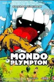 Mondo Plympton (1985 – 2001)