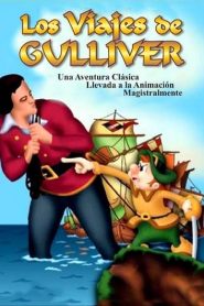 Los Viajes de Gulliver – Gulliver’s Travels