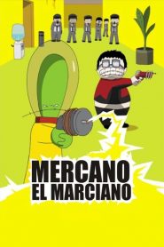 Mercano, el Marciano