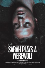 Sarah joue un loup-garou (Sarah Plays a Werewolf)