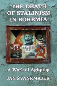 La muerte del Stalinismo en Bohemia – Konec stalinismu v Cechách