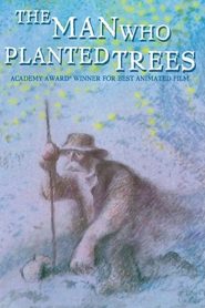 El hombre que plantaba árboles – L’homme qui plantait des