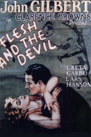 El demonio y la carne – Flesh and the Devil