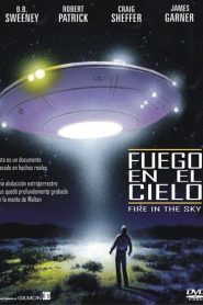 Fuego en el cielo – Fire in the Sky