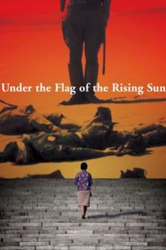 Bajo la bandera del sol naciente – 軍旗はためく下に – Gunki hatameku motoni – Under the Flag of the Rising Sun