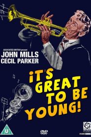 Es grande ser joven – It’s Great to Be Young!