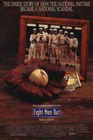 Ocho hombres – Eight Men Out