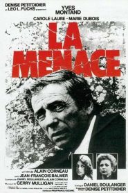 La amenaza – La menace