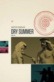 El árido verano – Susuz Yaz – Dry Summer